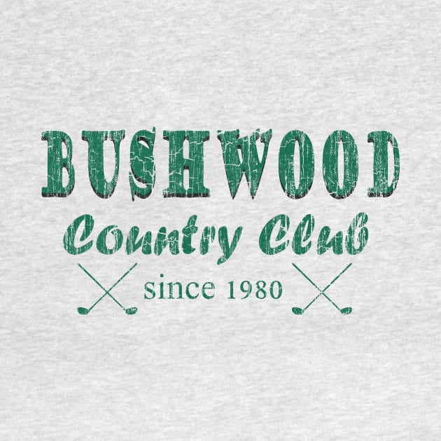 Bushwood Country Club 1980 by vender